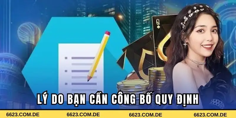 Lý do anh em cần công bố quy định tại sân chơi